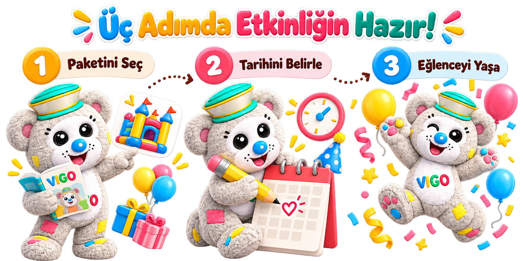 Üç Adımda Etkinliğin Hazır: Paketini Seç, Tarihini Belirle, Eğlenceyi Yaşa